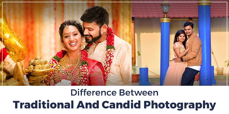 Difference Between Traditional And Candid Photography